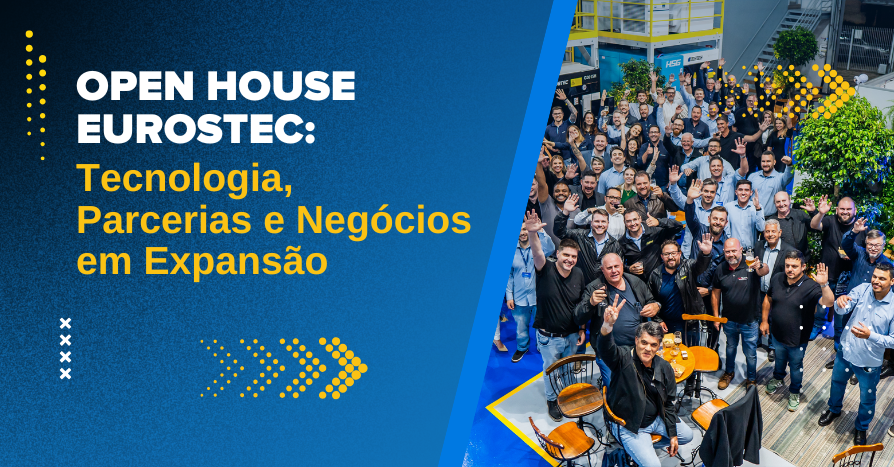 Open House Eurostec: Tecnologia, Parcerias e Negcios em Expanso